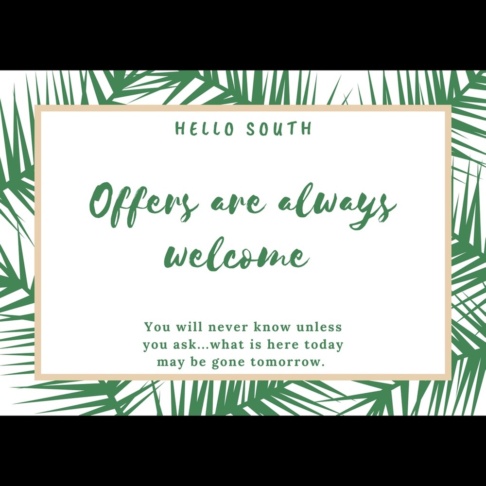 Offers are always welcome!